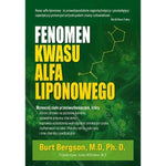 RAAMAT Alfa-lipoehappe fenomenaalne toime, autor Dr. Burt Berkson 204 lehekülge